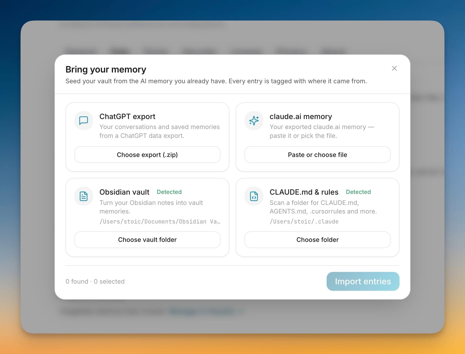 Bring your memory modal offering ChatGPT export, claude.ai memory, Obsidian vault, and CLAUDE.md & rules as import sources