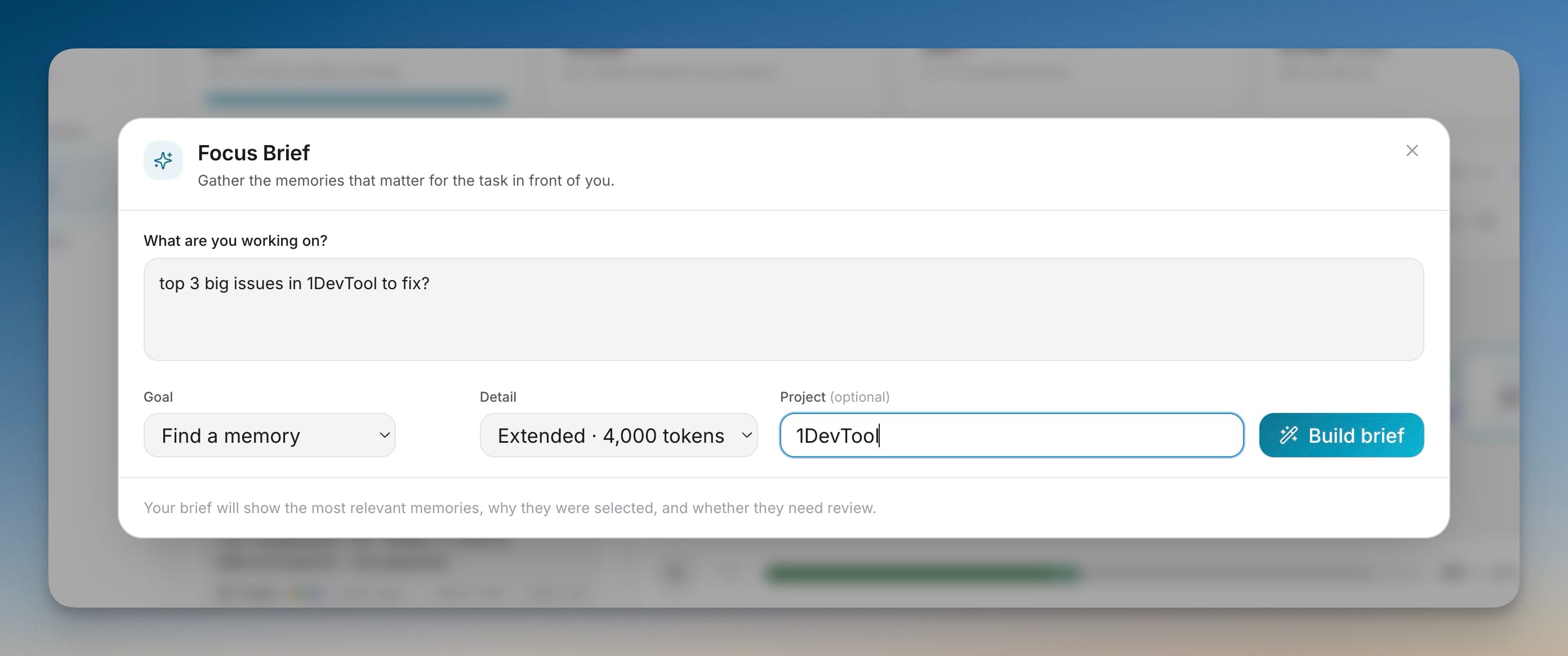 Focus Brief dialog with a task description, a goal set to Find a memory, an Extended 4,000-token detail budget, and an optional project scope
